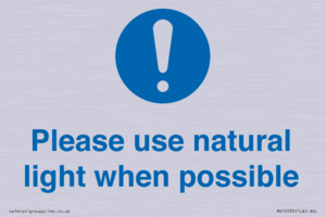 Please use natural light when possible